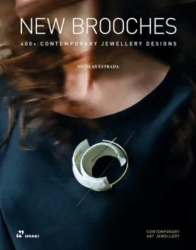 New Brooches: 400  Contemporary Jewellery Designs Paperback  January 24, 2023