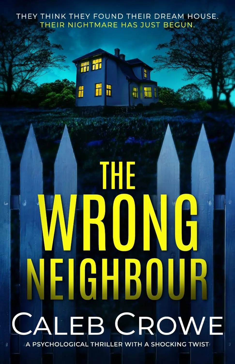 The Wrong Neighbour: a psychological thriller with a shocking twist Paperback  June 19, 2024